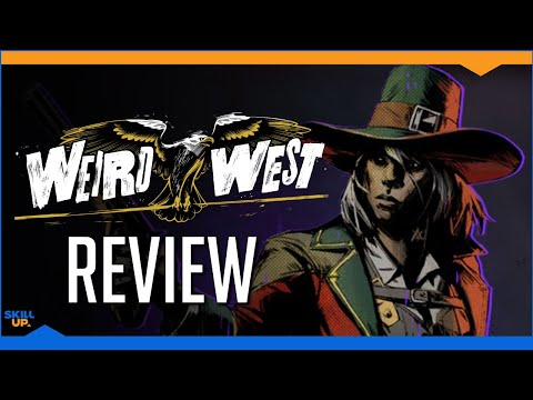 I do not recommend: Weird West