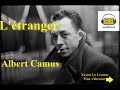 Livre Audio Complet L étranger Albert Camus Chapitrage Timestamp Livre Audio Complet L étranger Albert Camus Chapitrage Timestamp