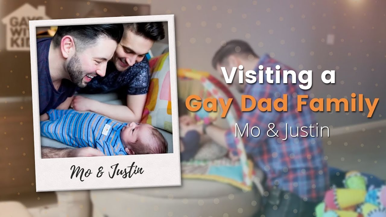 Visiting a Gay Dad Family: Mo & Justin