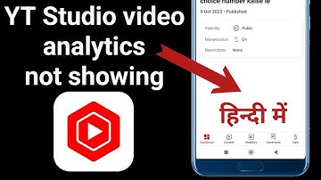 YT studio video analytics not showing, yt studio analytics problem