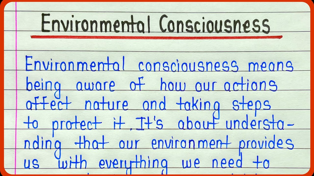 essay environmental conscious