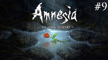 Amnesia: The Dark Descent Part 9 -- CONTROL ROOM OF PUZZLINGNESS