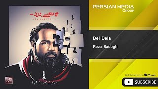 Reza Sadeghi - Del Dela