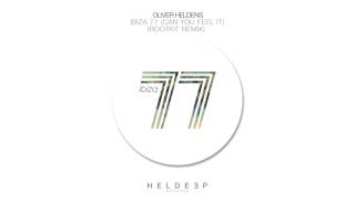 Смотреть клип Oliver Heldens - Ibiza 77 (Can You Feel It) [Rootkit Remix]