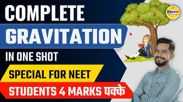 Gravitation full chapter in one shot II guaranteed question in NEET 2023 || sachin sir