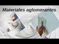 Materiales aglomerantes