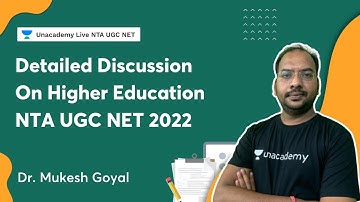 Detailed discussion on Higher Education -2022 | Dr. Mukesh Goyal | NTA UGC NET