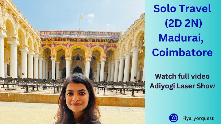 🎒 Solo Trip to TamilNadu from Kochi ↔️ Madurai & Coimbatore 📍2 Day Trip