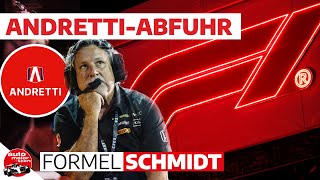 Deshalb will die Formel 1 Andretti nicht! | Formel Schmidt 2024