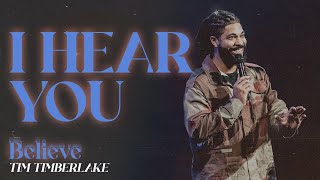 I Hear You | Tim Timberlake | Celebration Church