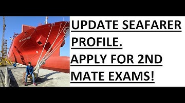 Update Seafarers profile And Apply for 2nd mate exams/Assessment. HINDI