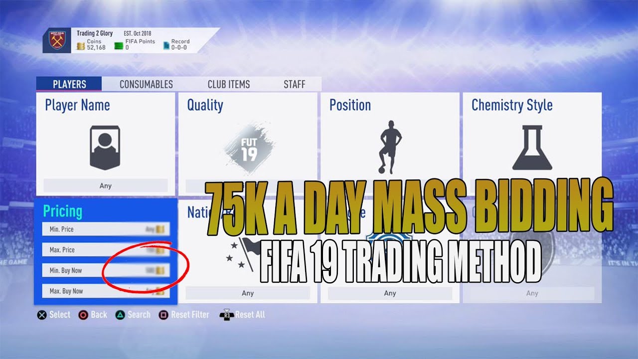 MAKE 75K A DAY BY MASS BIDDING! SILVER BIDDING TRADING METHOD! - FIFA 19 UT
