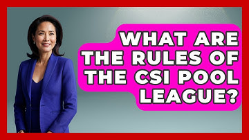 What Are The Rules Of The CSI Pool League? - Billiards Hustlers