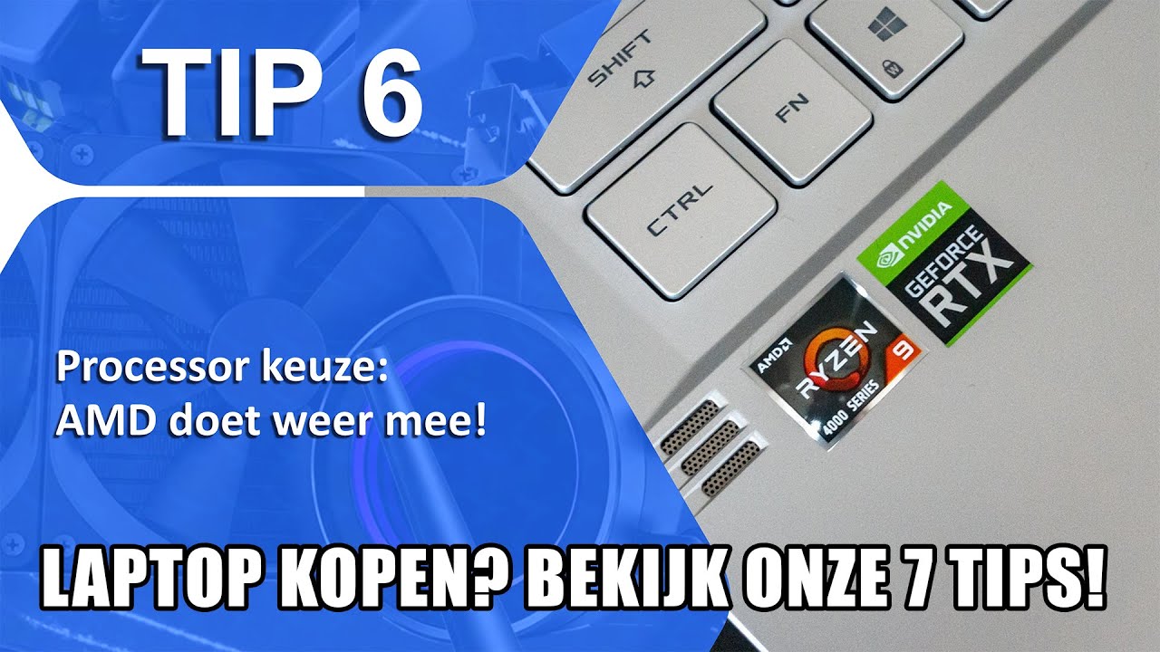 Commotie Oude tijden plug Nieuwe laptop kopen? Bekijk eerst onze zeven tips! - YouTube