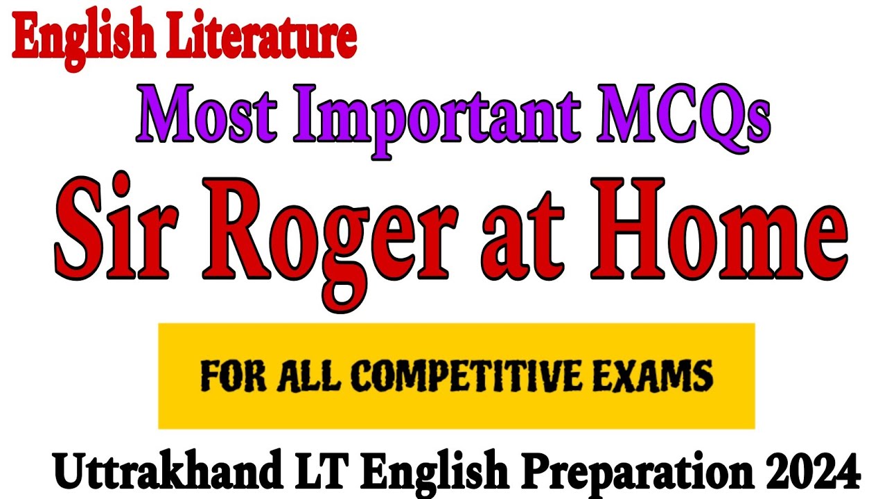 sir roger at home by joseph addison mcq | sir roger at home mcq | joseph addison mcq | the spectator