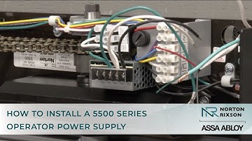 How to Install a Norton Rixson 5500 Series Operator Power Supply | Norton Rixson Door Controls