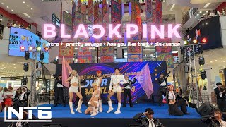 🏆🥇NT6 cover BLACKPINK - INTRO + Pretty Savage + How You Like That + Pink Venom @THEMALL THAPA 2025