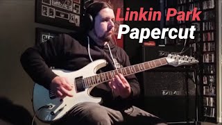 Linkin Park - Papercut (Guitar Cover)