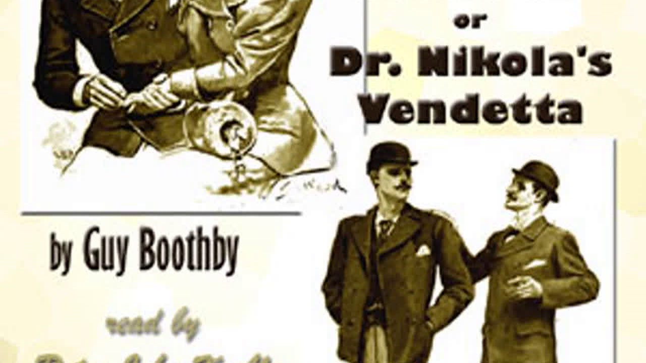 A Bid For Fortune; Or, Dr Nikola's Vendetta by Guy BOOTHBY Part 1/2 | Full Audio Book