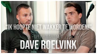 DAVE ROELVINK EERLIJK OVER VERSLAVING, ZIEKENHUIS OPNAMES, SPIRITUALITEIT & VADER ZIJN