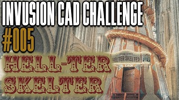 Invusion CAD Challenge 005 - The Hell-ter Skelter