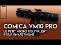 Un bon micro polyvalent pour smartphone android  comica vm10 pro