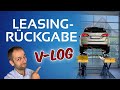 LIVE: Meine Leasing-Rückgabe im V-LOG (Wird's jetzt teuer?)