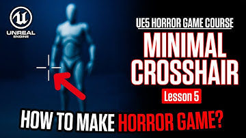 Adding a Player Crosshair HUD & UMG Setup Unreal Engine 5 Horror Game Tutorial  Lesson 5