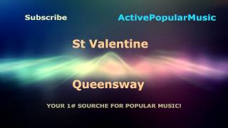 Queensway - St Valentine [HD]