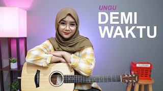 DEMI WAKTU - UNGU (COVER BY REGITA ECHA)