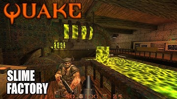 Quake - Slime Factory