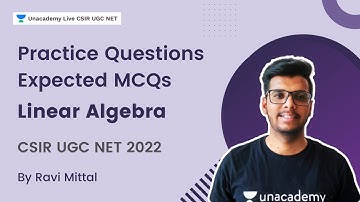 Practice Session | Expected MCQs | Linear Algebra | Ravi Mittal | CSIR UGC NET 2022