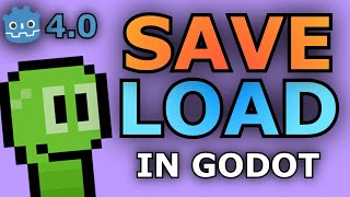 How to SAVE & LOAD Game Data Easily in Godot 4