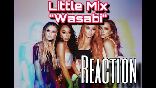 MAC REACTS: Little Mix - Wasabi (Official Video)