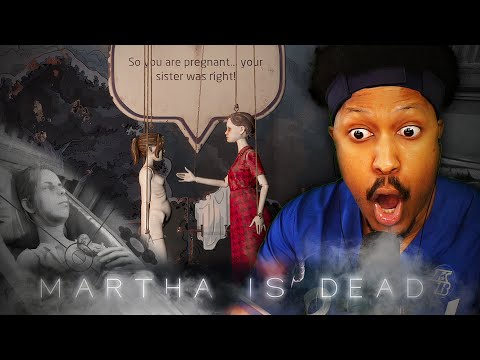 Yep, DEFINITELY The Most Disturbing Game Ever | Martha is Dead - Part 2 (END)