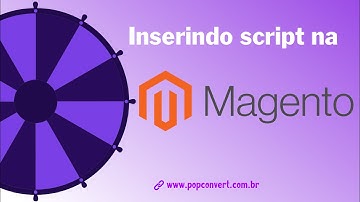 Inserindo Script na Magento