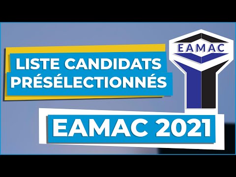 Liste Des Candidats Présélectionnés : Concours EAMAC 2021 | Yacine Farouk