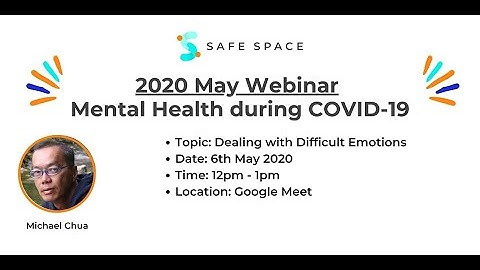 Dealing with Difficult Emotions - Safe Space™ 2020 Webinar Series