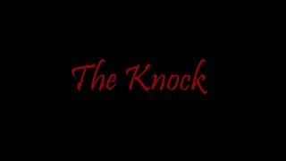 The Knock Short Film Teaser