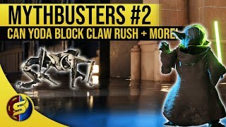 Can Yoda block Claw Rush What causes Claw Rush to bug out - Battlefront 2 Mythbusters #2
