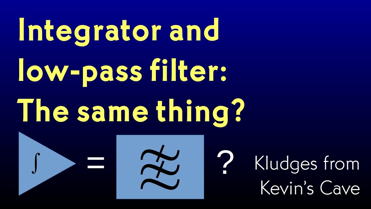 Is an integrator the same as a low-pass filter? Exploring Analog Synthesis, ep. 7a