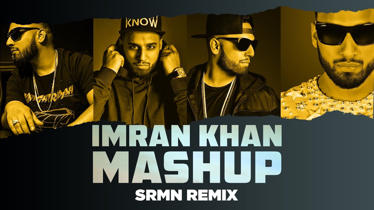 Imran Khan Mashup  SRMN ft Taylor Swift  Latest Punjabi Songs 2020