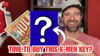 Time To Buy This X-Men Key? | Hunting For Comics