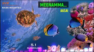 Meenamma ~ Aasai ~ Deva ~ 🎼 5.1 SURROUND 🎧 BASS BOOSTED 🎧 SVP Beats ~ Thala Ajith
