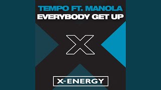 Everybody Get Up (feat. Manola) (Max Extended Mix)