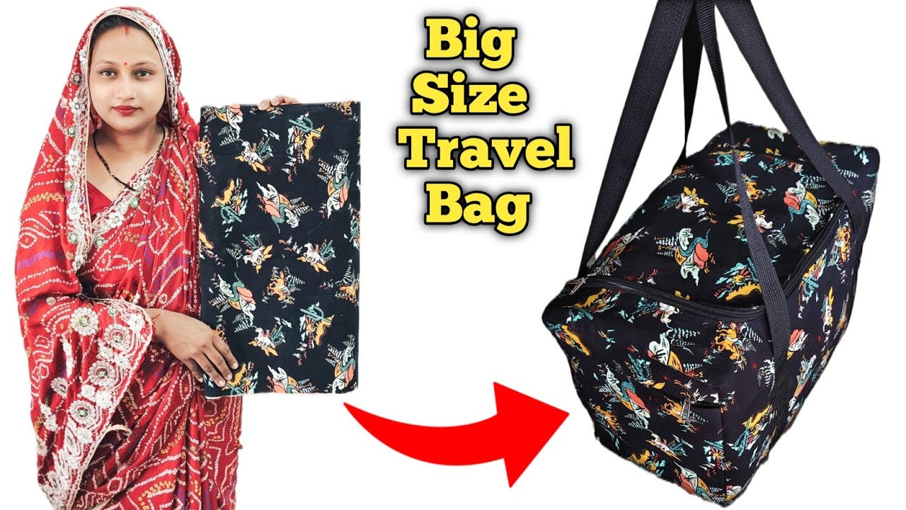 बड़े साइज का Travel bag बनाने का तरीका/Travel bag cutting and stitching/storage bag/making at home