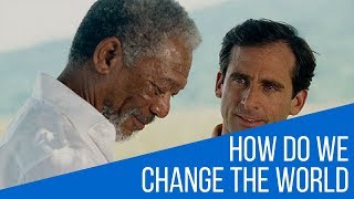 Evan Almighty (2007): How Do We Change the World?