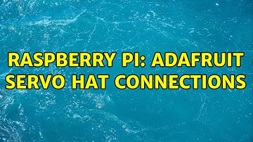Raspberry Pi: Adafruit servo hat connections