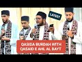 Qasida burdah with qasaid e ahl al bayt latest madani naat group uk