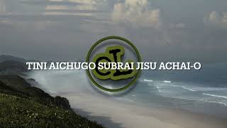 Tini Aichugo Subrai Jisu Achai-O Elopmung Kokborok Christian Lobmung
